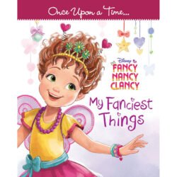 Fancy Nancy Clancy - My Fanciest things