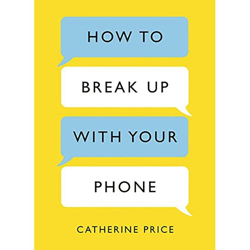 how-to-break-up-with-your-phone-book-fanar_d21ffecb-846b-4e32-8e76-c6dc790a5bf0_800x.jpg How to Break Up With Your Phone - Image 1