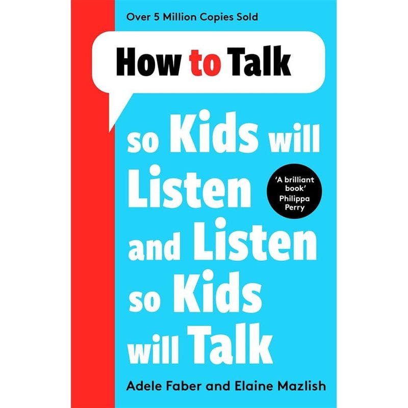 How to Talk so Kids Will Listen and Listen so Kids Will Talk - Image 1