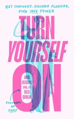 Turn Yourself On