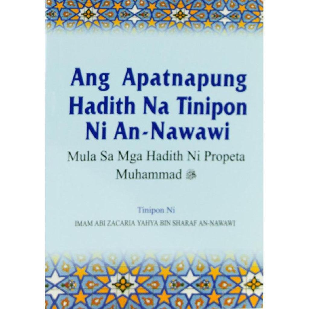 an-nawawi-s-forty-hadith-tagalog-SpL-1_852130ef-fdb5-45d0-ab72-85a4165ec429.jpg An-Nawawi’s Forty Hadith. Tagalog - Image 1