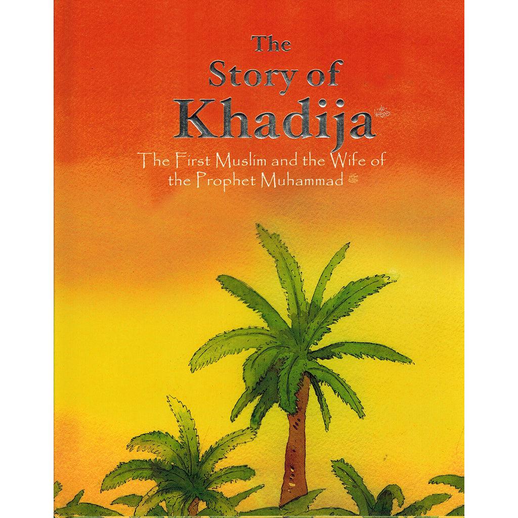 the-story-of-khadija-english-book-fanar_2d246fd0-c94e-42f4-8990-1146833663ae.jpg قصة السيدة خديجة The Story of Khadija English - Image 1