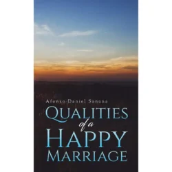 Qualities of a Happy Marriage