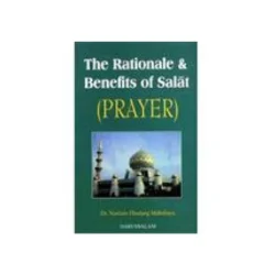 The Rational&Benifits of Salat[Eng]