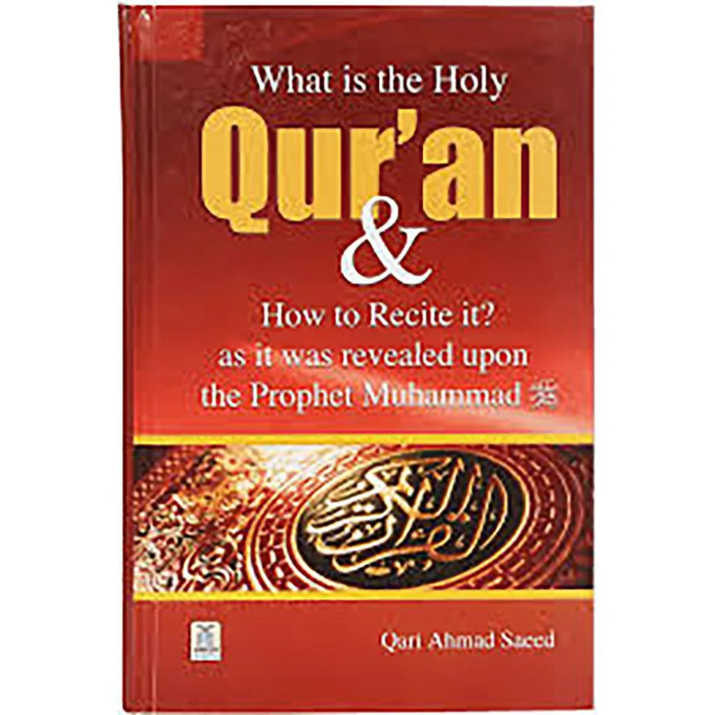 WHAT IS THE HOLY QURAN WHAT IS THE HOLY QURAN